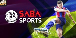 Saba Sports - Cái nhìn tổng quan nhất về sảnh